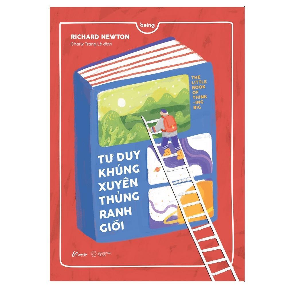 Sách - Tư Duy Khủng Xuyên Thủng Ranh Giới - Richard Newton - AZ Việt Nam