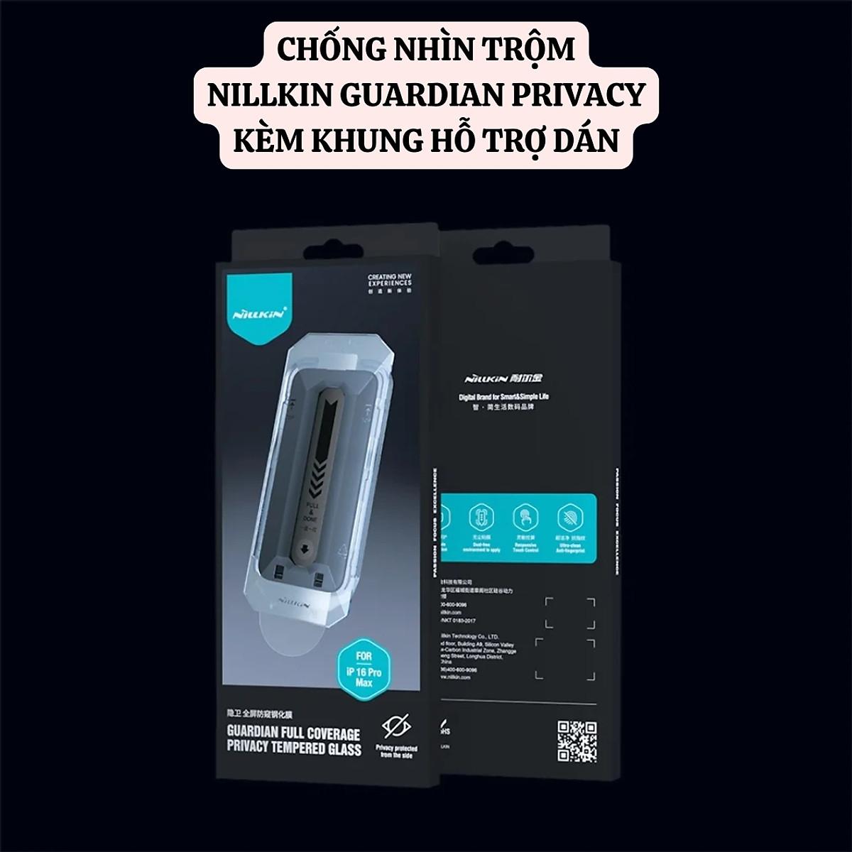 Cường lực chống nhìn trộm Full viền kèm khung cho iPhone 16 Pro Max / 16 Pro hiệu Nillkin Guardian Phủ Nano, vát cạnh 2.5D, lớp Olephobic - Hàng nhập khẩu