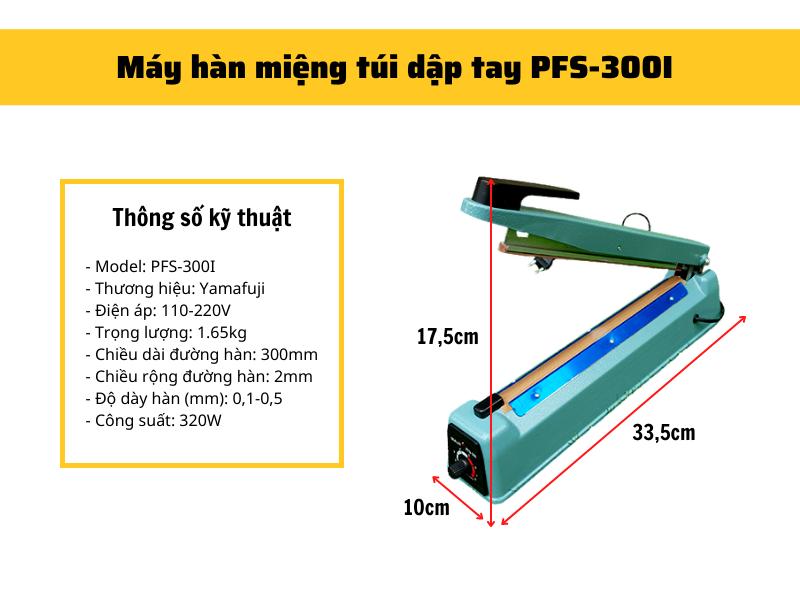 Máy hàn miệng túi dập tay Yamafuji PFS-300I (Vỏ thép) Hàng chính hãng