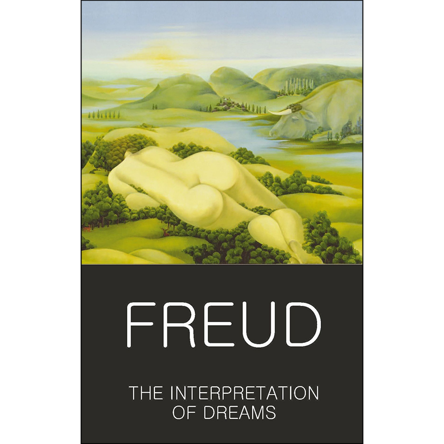 Sách Wordsworth Classics of World Literature : The Interpretation of Dreams