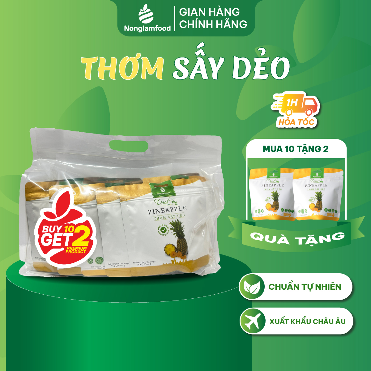 [Mua 10 tặng 2] Combo 10 túi Thơm Sấy Dẻo Nonglamfood túi 75g | Ăn vặt tốt cho sức khỏe