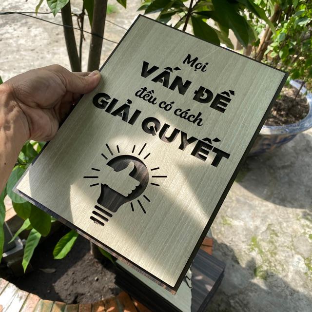 ️️Tranh Slogan Tạo Động Lực TBIG059 Handmade bằng Gỗ "mọi vấn đề đều có cách giải quyết"