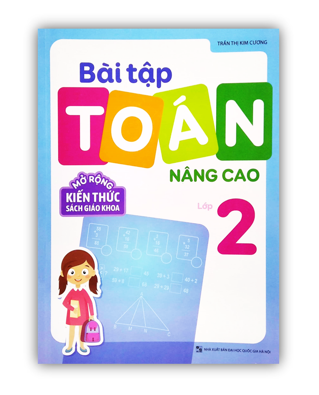 Sách - Bài Tập Toán Nâng Cao Lớp 2 - Mở Rộng Kiến Thức Sách Giáo Khoa