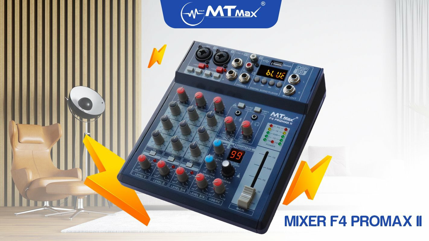 Bàn trộn Mixer MTMax F4 ProMax II - 99 chế độ vang số DSP - 4 kênh, 2 màn hình led hiển thị - Có Bluetooth, nguồn 48V cho micro condenser - Chuyển đổi thành sound card thu âm chuyên nghiệp - Dùng được với loa kéo, amply, dàn karaoke