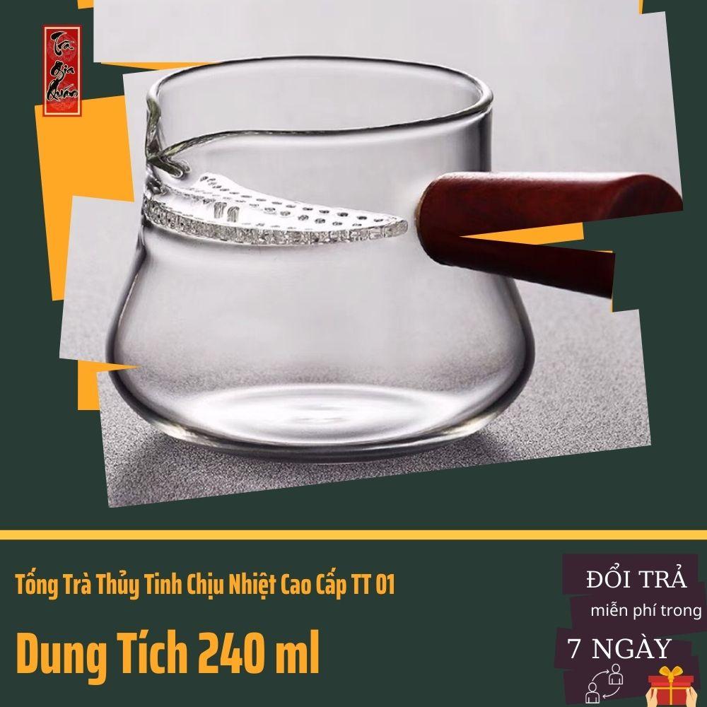 Tống Trà Thủy Tinh Chịu Nhiệt Cao Cấp Dung Tích 240 ml TT 01