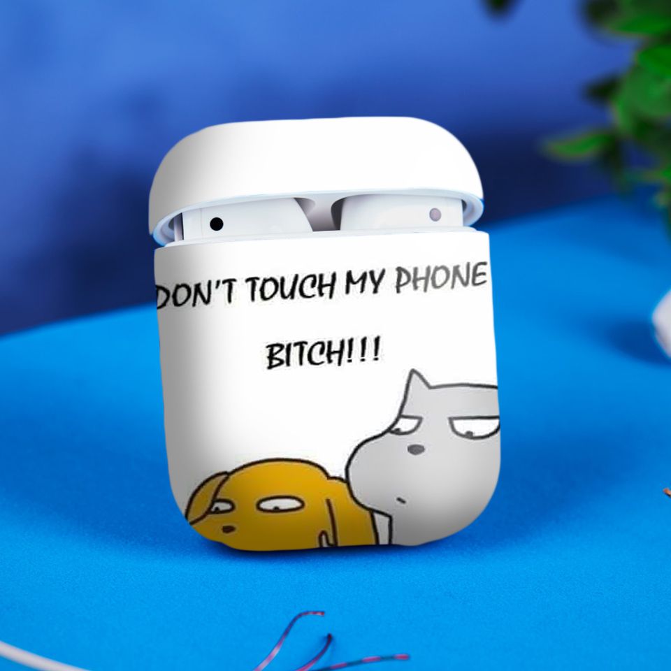 Miếng dán skin chống bẩn cho tai nghe AirPods in hình Dont Touch My Phone - fun013 (bản không dây 1 và 2)