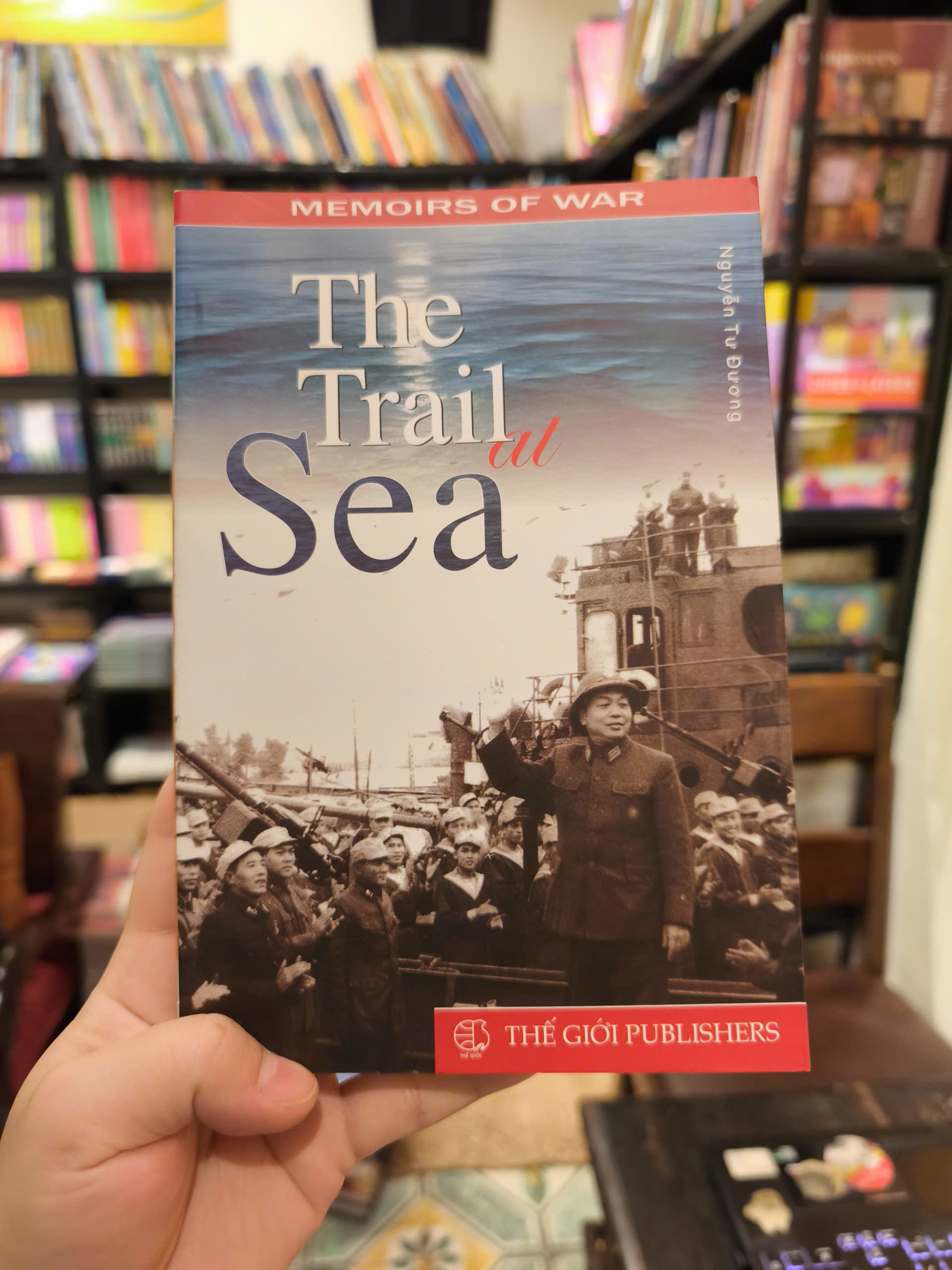 Sách - The Trail At Sea by Nguyễn Tư Đương - Memoirs Of War