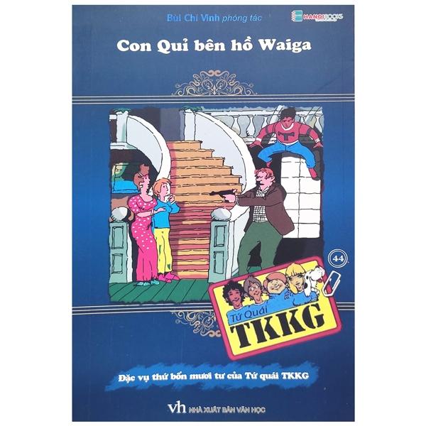 Tứ Quái TKKG - Tập 44: Con Quỉ Bên Hồ Waiga