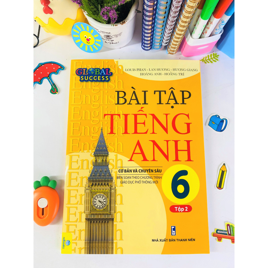 Sách - Bộ 2 cuốn Bài Tập Tiếng Anh 6 Cơ Bản Và Chuyên Sâu (Biên soạn theo chương trình GDPT mới Global Success) - ndbooks