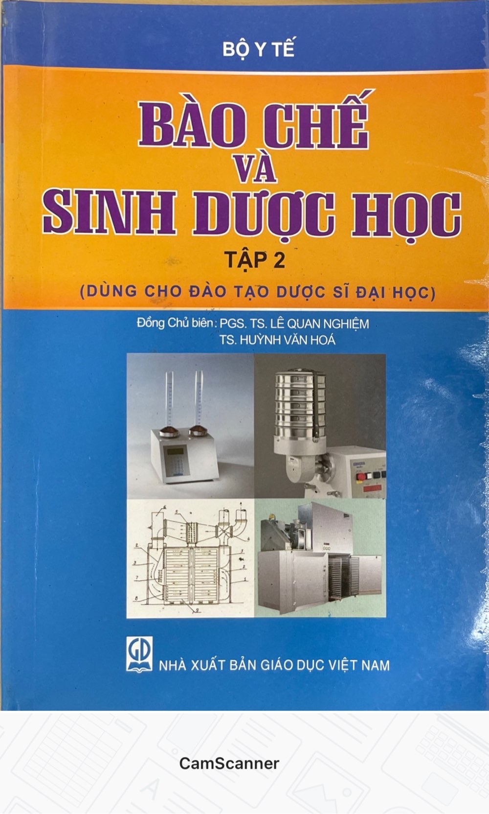 Bào Chế Và Sinh Dược Học Tập 2 - Dùng Cho Đào Tạo Dược Sĩ Đại Học