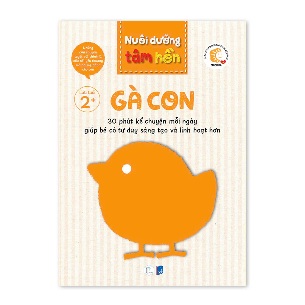 Sách - Nuôi Dưỡng Tâm Hồn - Bộ Gà Con 6 cuốn - Dành cho trẻ từ 2 tuổi - Puma Books