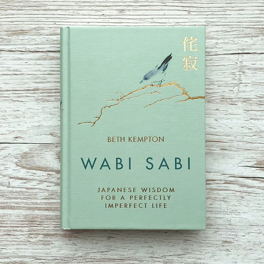 Wabi Sabi: Japanese Wisdom For A Perfectly Imperfect Life