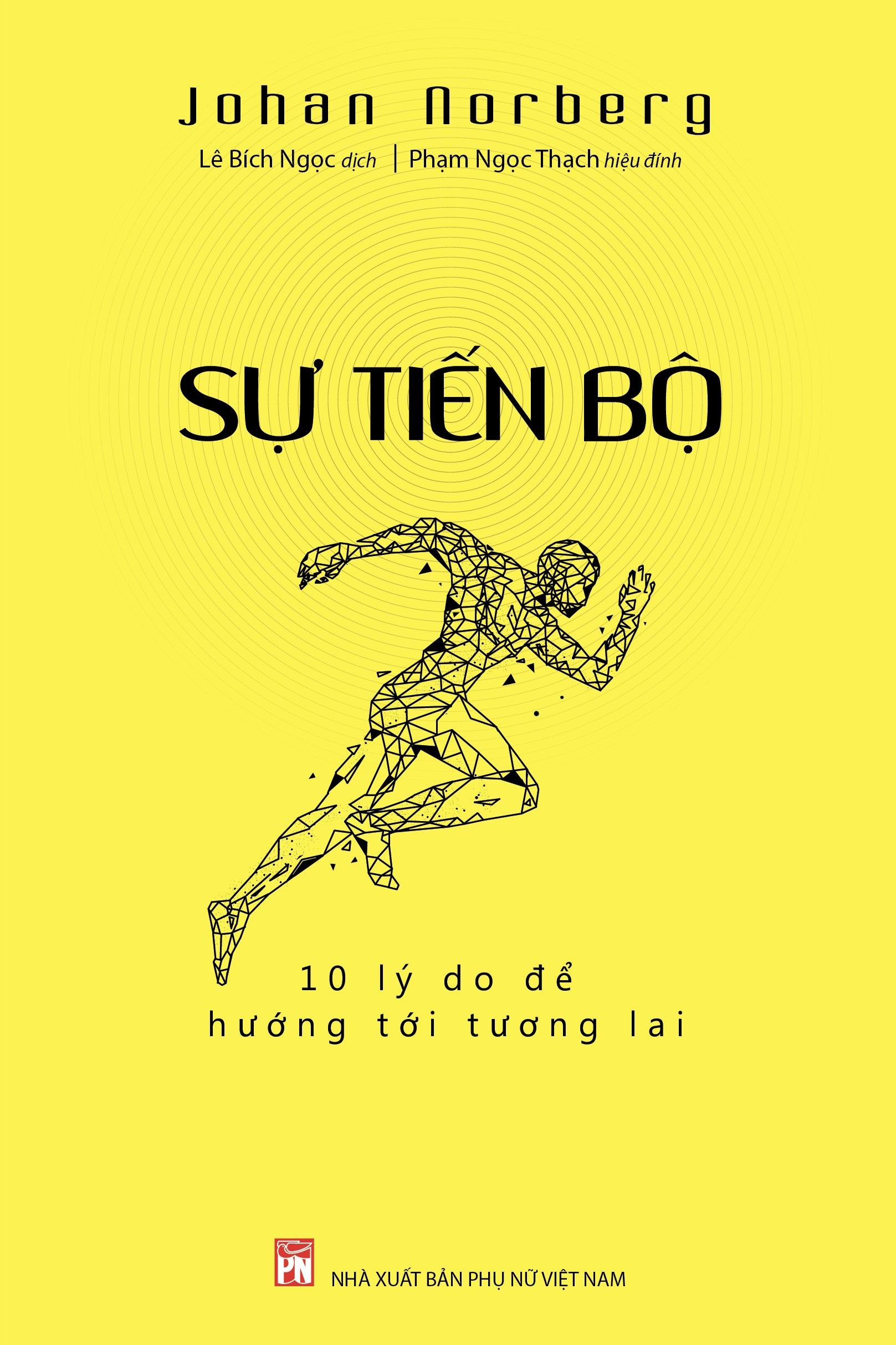 Sự Tiến Bộ - 10 Lý Do Để Hướng Tới Tương Lai