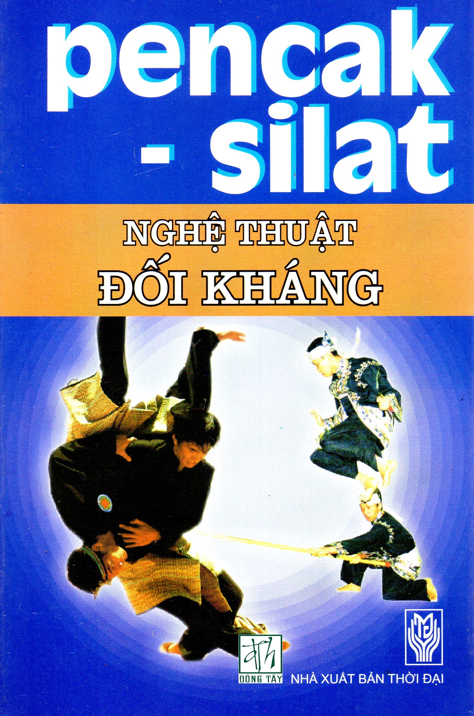 Pencak - Silat Nghệ thuật đối kháng