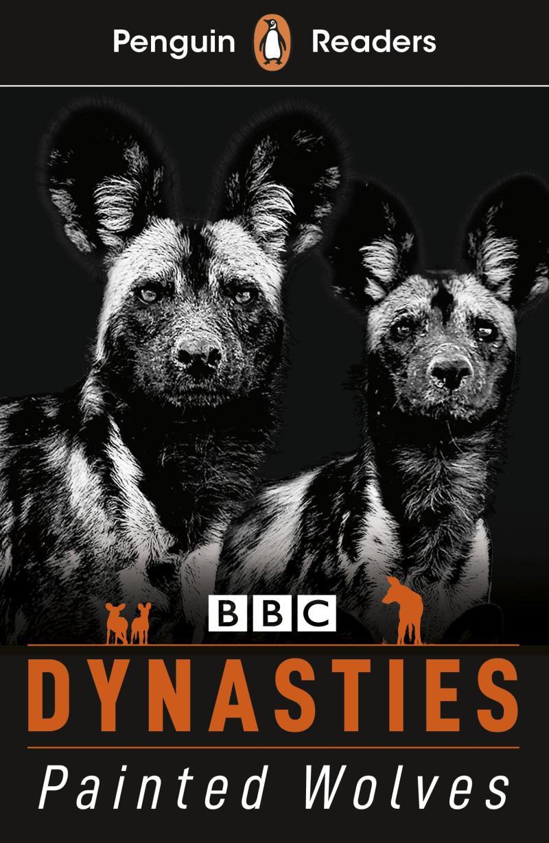 Penguin Readers Level 1: BBC Dynasties: Wolves