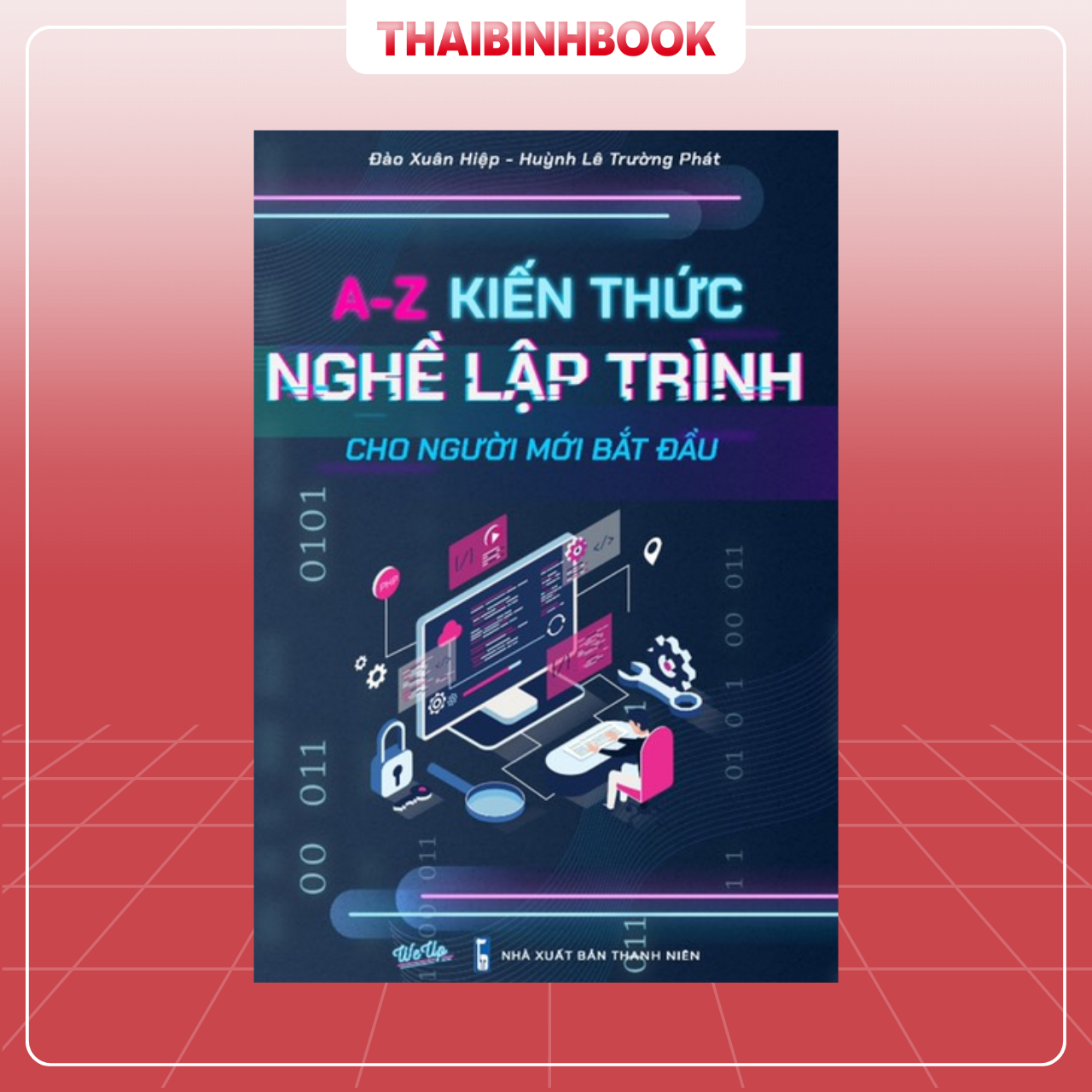 Sách A-Z Kiến Thức Nghề Lập Trình Cho Người Mới Bắt Đầu