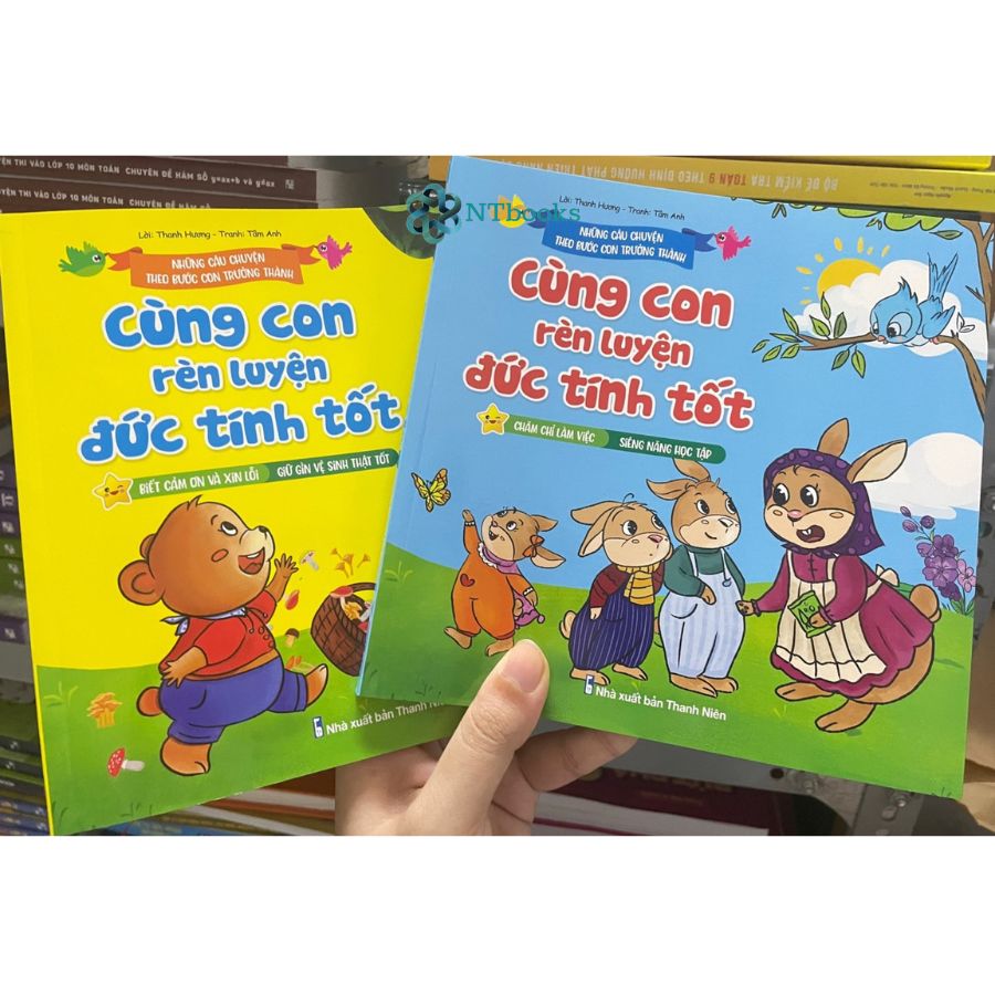 Sách Những Câu Chuyện Theo Bước Con Trưởng Thành - Cùng Con Rèn Luyện Đức Tính Tốt: Biết cảm ơn và Xin lỗi - Giữ gìn vệ sinh thật tốt