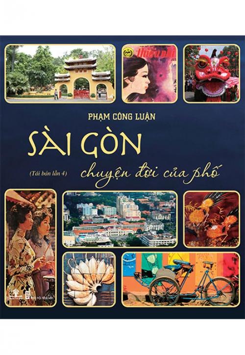 Sách Sài Gòn - Chuyện Đời Của Phố 1 (Tái bản lần 4)