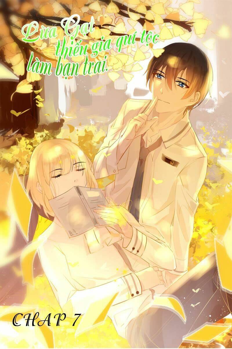 lừa gạt thiếu gia quí tộc làm bạn trai chapter 7 1