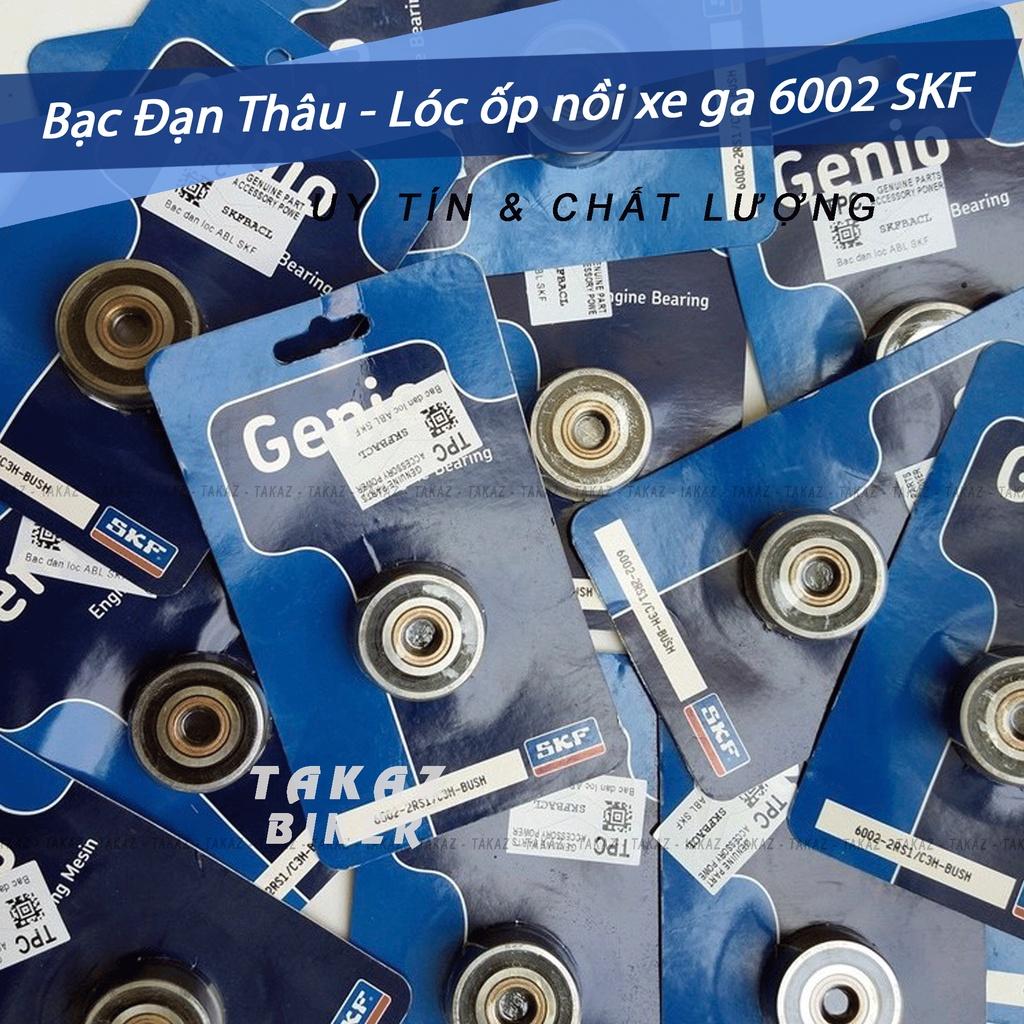 bạc đạn thâu lốc nồi xe tay ga 6002 bít nhựa lõi đồng thâu SKF