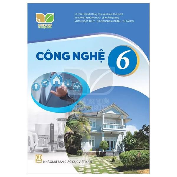 Công Nghệ 6 (Kết Nối Tri Thức) (Chuẩn)