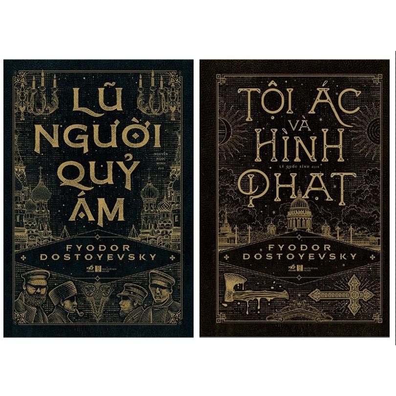 Sách - Tuyển tập Fyodor Dostoevsky: Tội ác và hình phạt + Lũ Người Quỷ Ám (lẻ tuỳ chọn