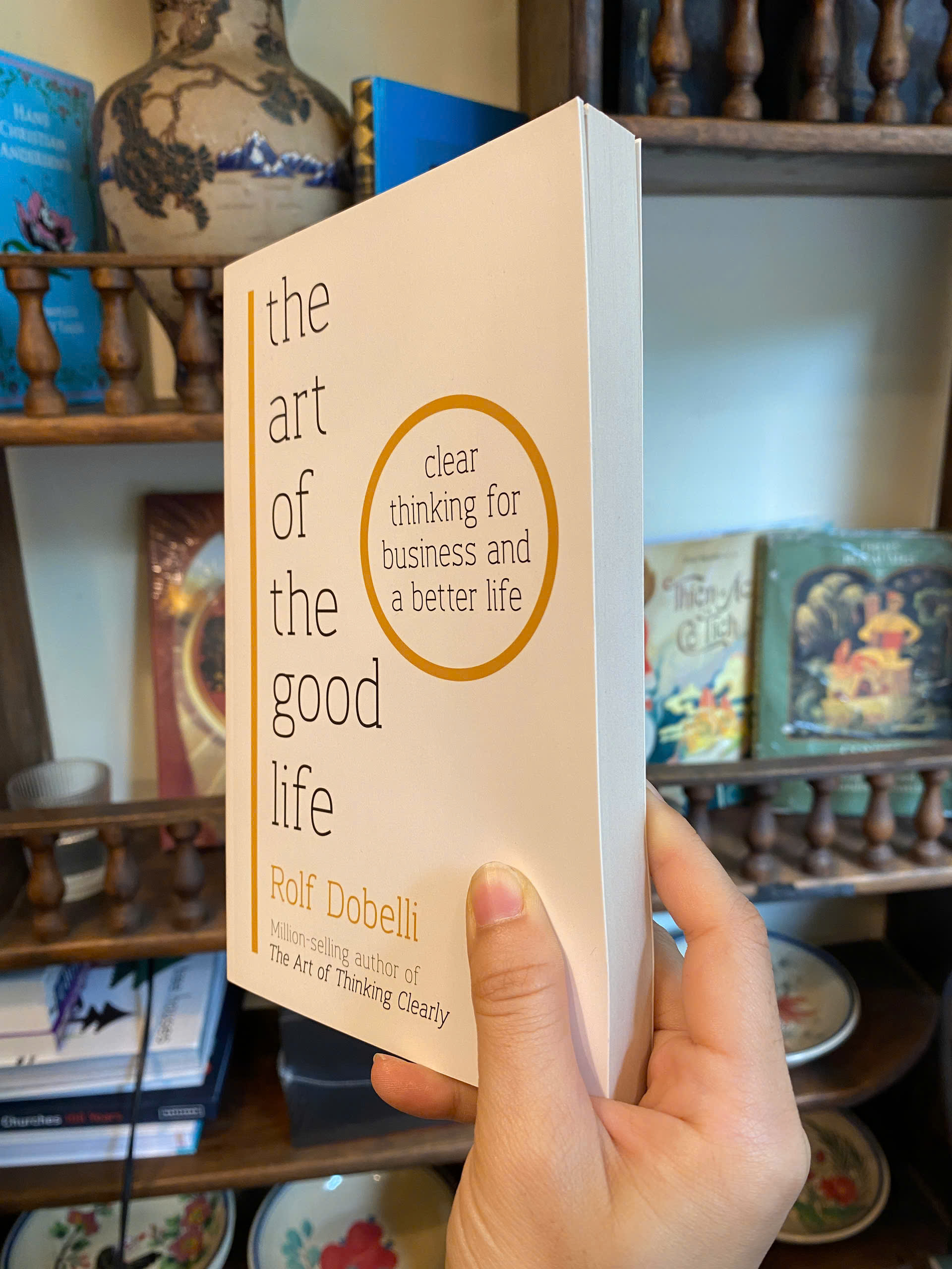 Sách - The Art of the Good Life by Rolf Dobelli - Nonfiction/Self Help book in English - Ngoại Văn