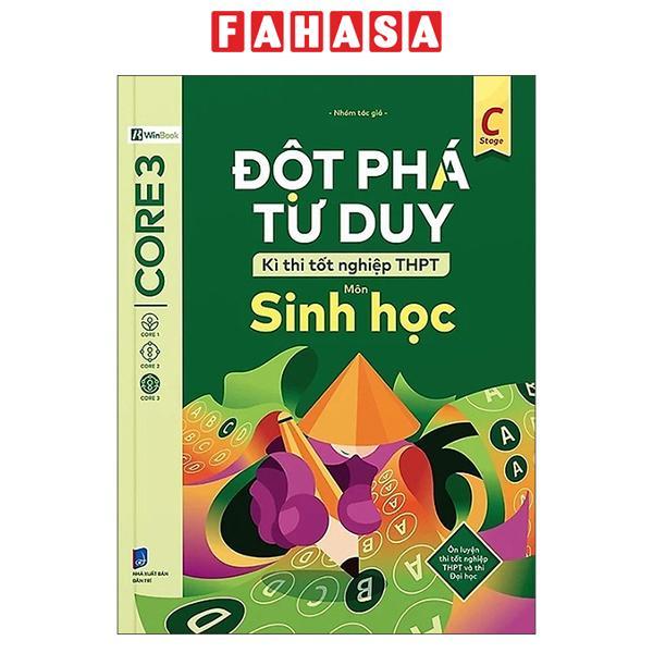 Sách - Đột Phá Tư Duy Kì Thi Tốt Nghiệp THPT - Môn Sinh Học