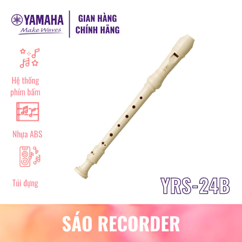 Sáo dọc Recorder Soprano YAMAHA YRS-24B kèm túi đựng - Nốt thổi Baroque, tiêu chuẩn giáo dục quốc tế