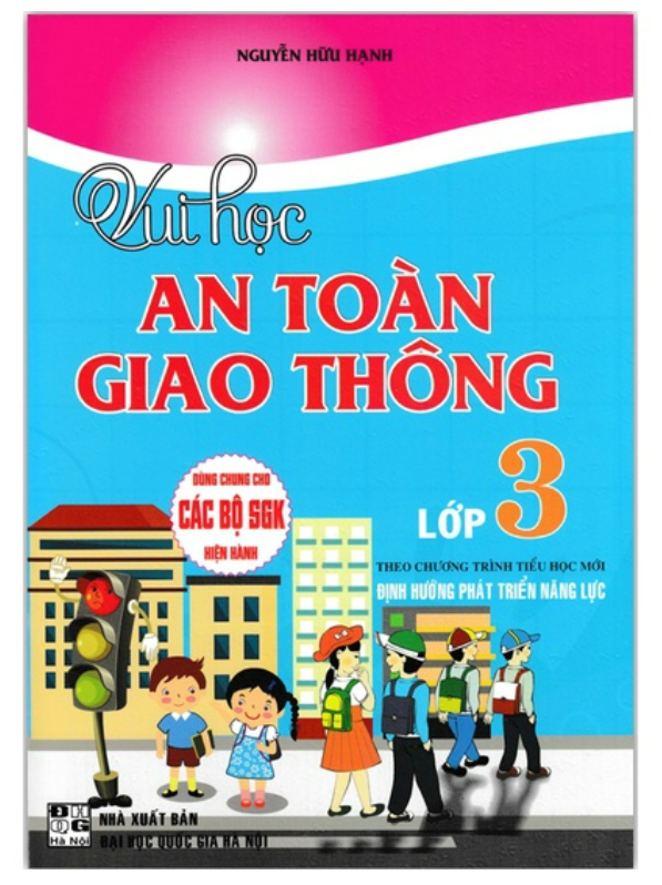 Sách - Vui học an toàn giao thông lớp 3 Theo chương trình tiểu học mới định hướng phát triển năng lực