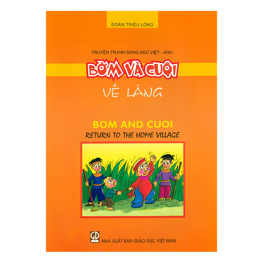 Truyện Tranh Song Ngữ Việt - Anh: Bờm Và Cuội - Về Làng