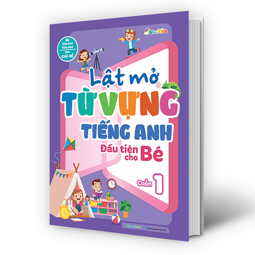 Lật mở từ vựng Tiếng Anh đầu tiên cho bé - Cuốn 1