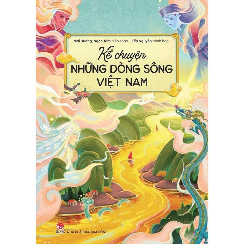 Sách - Kể chuyện những ngọn núi Việt Nam - Kể chuyện những dòng sông Việt Nam