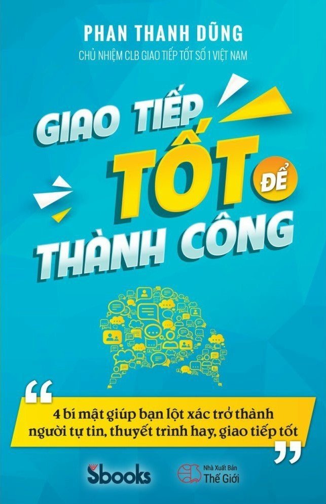 Giao Tiếp Tốt Để Thành Công