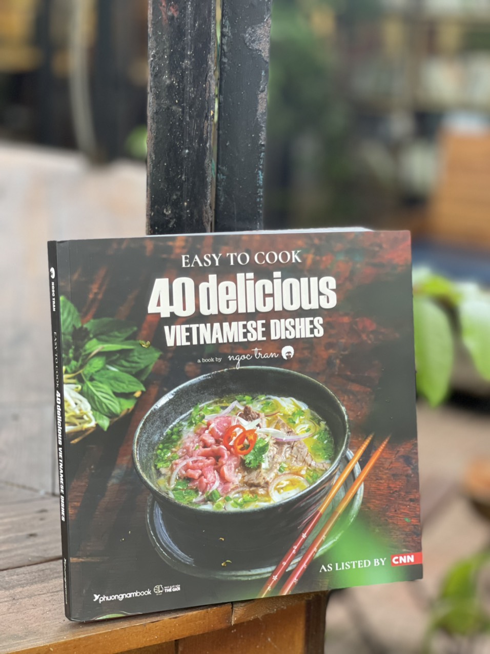 (Sách tiếng Anh, minh họa in màu) EASY TO COOK: 40 Delicious Vietnamese Dishes – Ngoc Tran - Phương Nam Book – bìa mềm