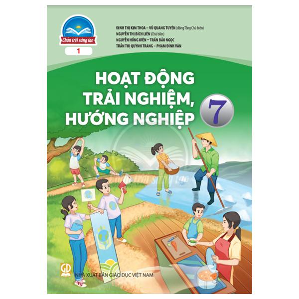 Hoạt Động Trải Nghiệm, Hướng Nghiệp 7 - Bản 1) (Chân Trời Sáng Tạo) (2023)