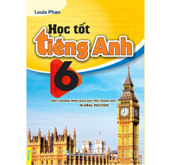 Sách - Học tốt Tiếng Anh 6 - Theo chương trình GDPT mới Global Success - ndbooks