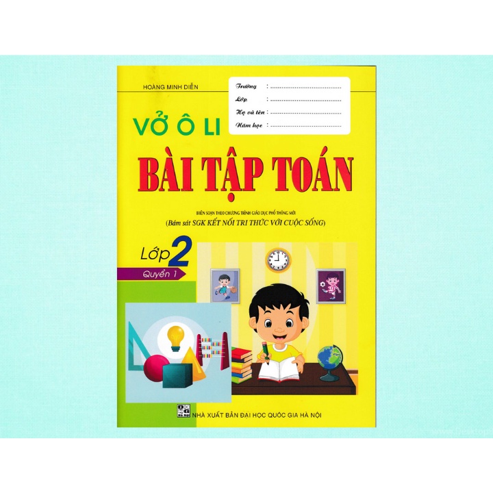 Vở Ô Li Bài Tập Toán Lớp 2 - Quyển 1 (Bám Sát Sgk Kết Nối Tri Thức Với Cuộc Sống)