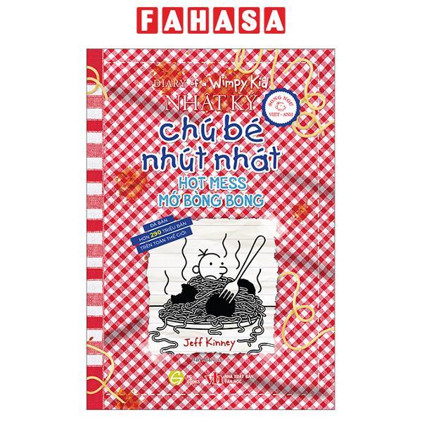 Sách - Diary Of A Wimpy Kid - Nhật Ký Chú Bé Nhút Nhát - Tập 19 - Mớ Bòng Bong - Hot Mess (Song Ngữ Việt-Anh)