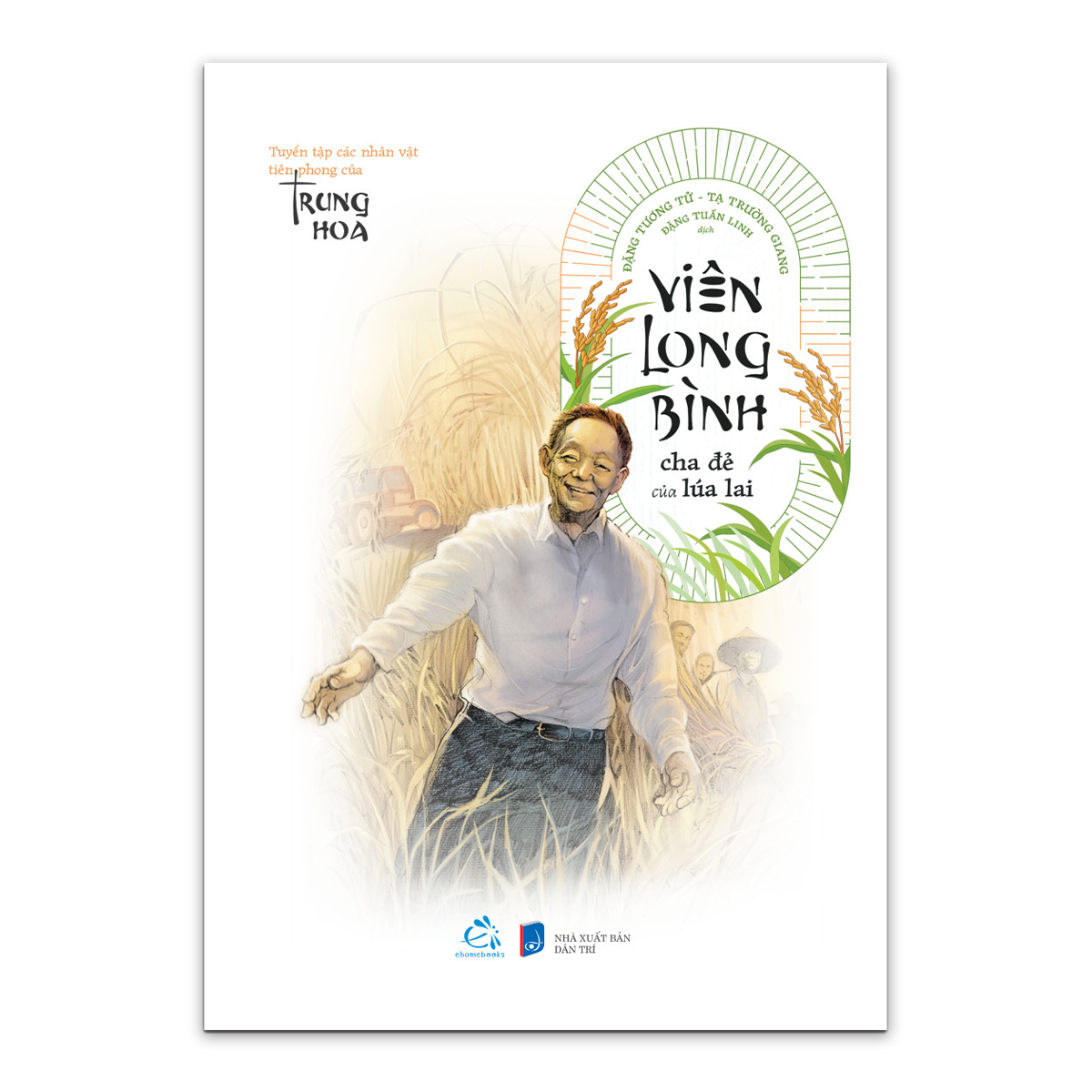 Viên Long Bình - Cha Đẻ Của Lúa Lai