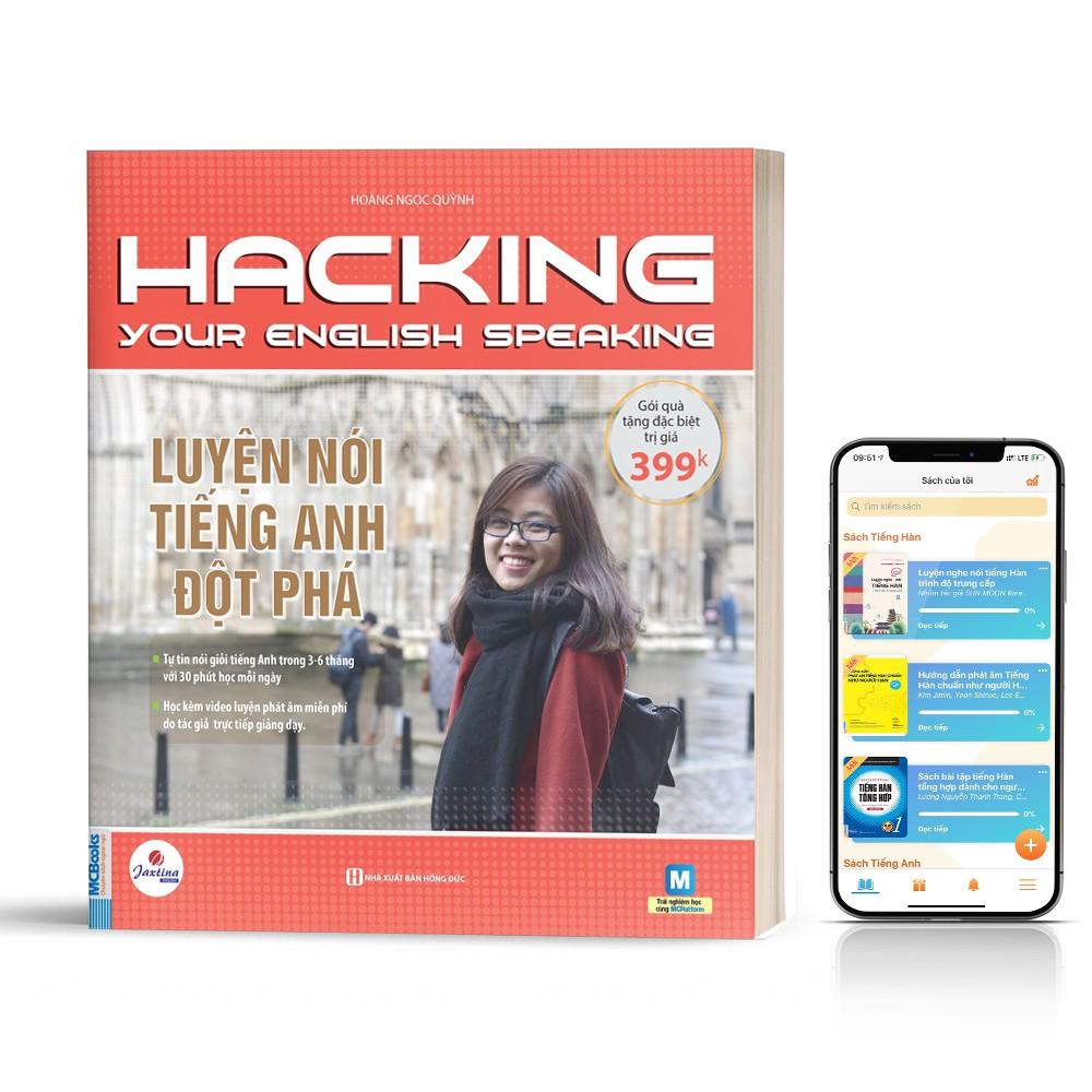 Sách - Hacking Your English Speaking - Luyện Nói Tiếng Anh Đột Phá - Học Kèm App Online