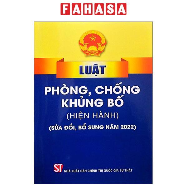 Luật Phòng, Chống Khủng Bố (Hiện Hành) (Sửa Đổi, Bổ Sung Năm 2022)