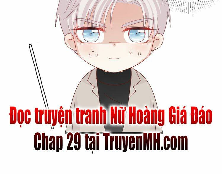 nữ hoàng giá đáo chapter 28 39