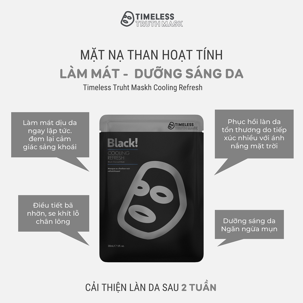 Mặt Nạ Than Hoạt Tính Làm Mát Và Sáng Da Timeless Truth Mask - Black Cooling