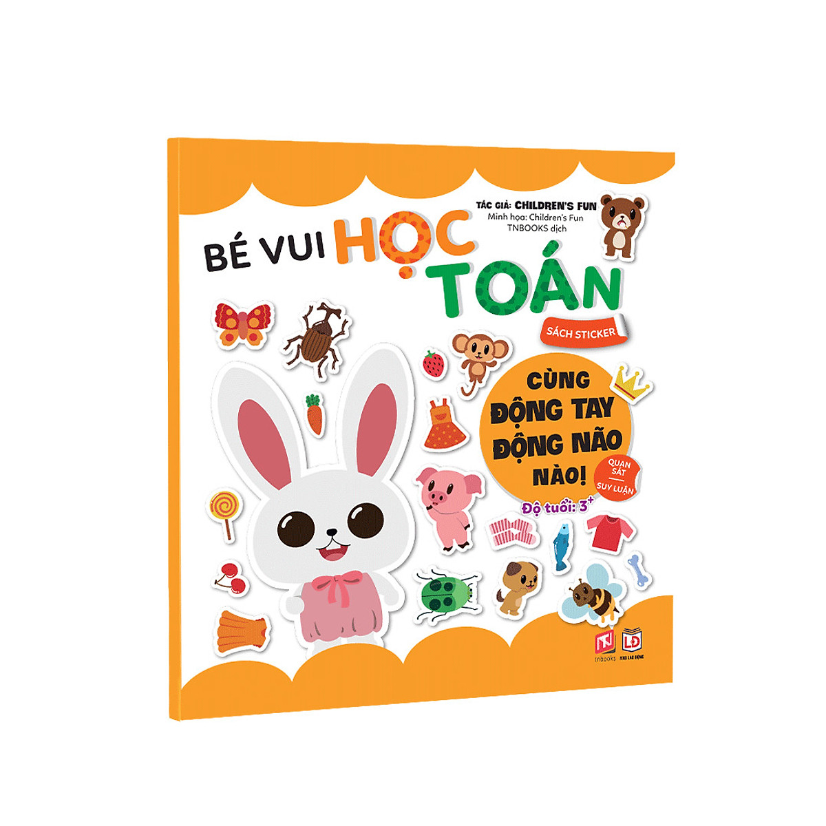 Sách Bóc Dán Bé Vui Học Toán- Sticker vui nhộn cho bé chăm chỉ học toán, sách dành cho mẹ và bé từ 3-12 tuổi- NXB Lao Động