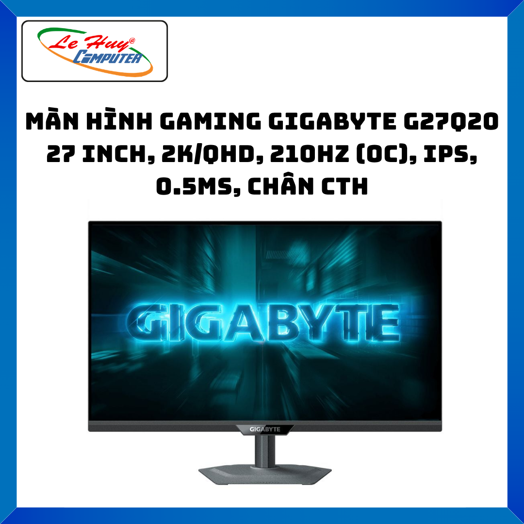 Màn hình Gaming Gigabyte G27Q20 27 inch, 2K/QHD, 210Hz (OC), IPS, 0.5ms, Chân CTH - Hàng Chính Hãng