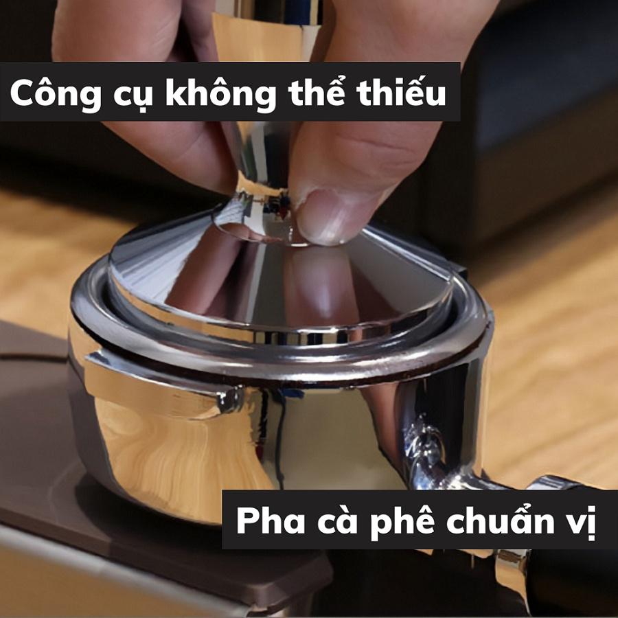 Tamper nén cà phê 58mm cho máy pha cafe Espresso inox cao cấp bền bỉ chắc chắn kích thước 51 - 53 - 58mm