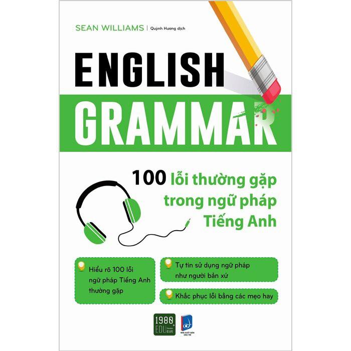  Sách - English Grammar - 100 Lỗi Thường Gặp Trong Ngữ Pháp Tiếng Anh