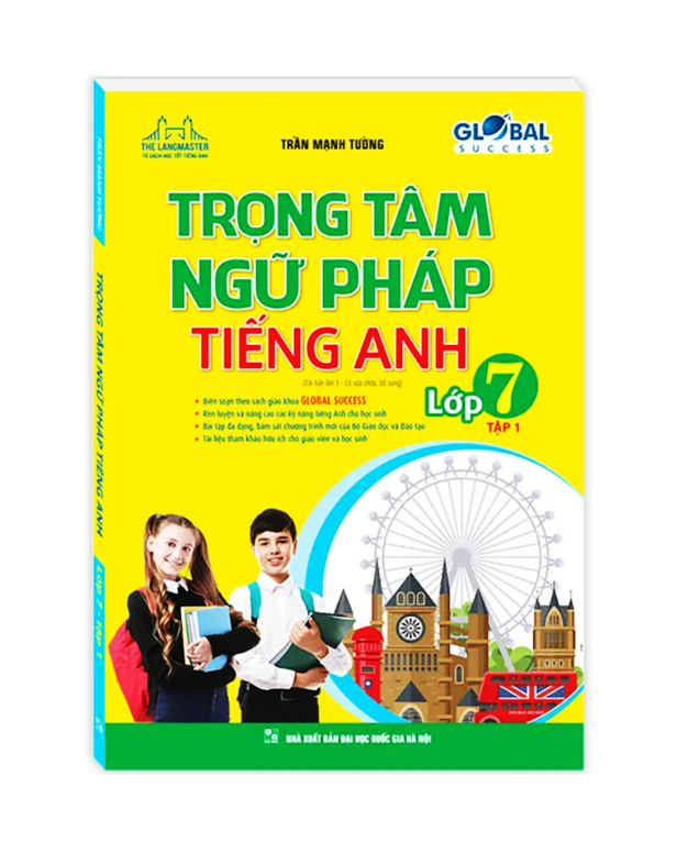 Sách - GLOBAL SUCCESS Trọng tâm ngữ pháp tiếng Anh lớp 7 tập 1