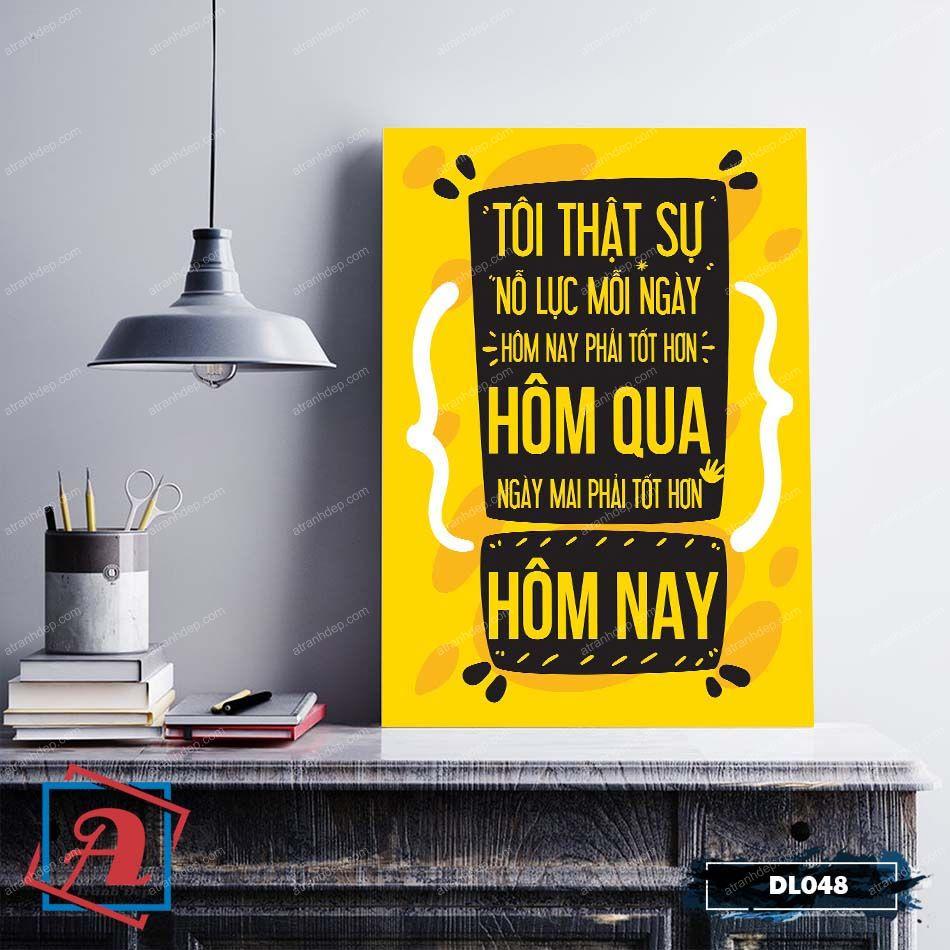 Tranh động lực trang trí văn phòng làm việc - Tôi thật sự nỗ lực mỗi ngày - DL048